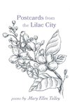 Postcards from the Lilac City