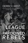 The League of Pardoned Rebels