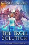 The Troll Solution