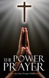 The Power of Prayer