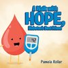 A Walk with Hope, Diabetes's Best Friend