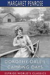 Dorothy Dale's Camping Days (Esprios Classics)