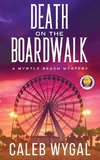 Death on the Boardwalk