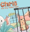 Chris, the Tiny-Tailed Tiger