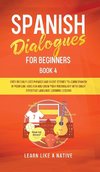 Spanish Dialogues for Beginners Book 4