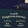 A Girl's Dangerous Journey