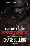 THE ROAD OF RESISTANCE