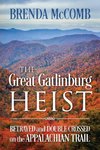 The Great Gatlinburg Heist