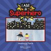 I Am a Superhero