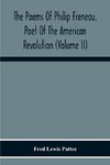 The Poems Of Philip Freneau, Poet Of The American Revolution (Volume Ii)