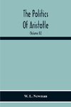 The Politics Of Aristotle; With An Introduction, Two Prefatory Essays And Notes Critical And Explanatory (Volume Iv) Essay On Constitutions Books Vi-Viii Text And Notes