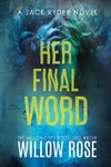 Her Final Word