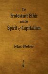 The Protestant Ethic and the Spirit of Capitalism