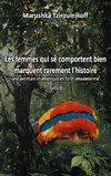 Les femmes qui se comportent bien marquent rarement l'histoire - Tome 2