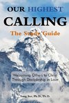 Our Highest Calling - Study Guide