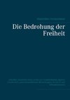 Die Bedrohung der Freiheit