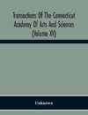 Transactions Of The Connecticut Academy Of Arts And Sciences (Volume Xv) To The University Of Leipzig On The Occasion Of The Five Hundredth Anniversary Of Its Foundation, From Yale University And The Connecticut Academy Of Arts And Sciences, 1909