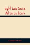 English Social Services Methods And Growth