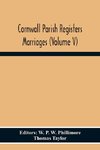 Cornwall Parish Registers Marriages (Volume V)