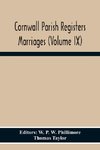 Cornwall Parish Registers Marriages (Volume Ix)