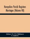 Hampshire Parish Registers Marriages (Volume Vii)