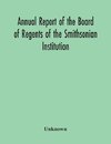 Annual Report Of The Board Of Regents Of The Smithsonian Institution; Showing The Operations, Expenditures, And Condition Of The Institution For The Year Ended June 30, 1955