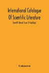 International Catalogue Of Scientific Literature; Seventh Annual Issue (H Geology)