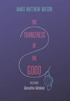 The Strangeness of the Good, Including Quarantine Notebook