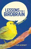 Lessons from a Birdbrain