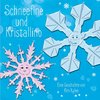 Schneefine und Kristallino