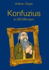 Konfuzius in 60 Minuten