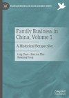 Family Business in China, Volume 1