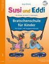 Susi und Eddi: Bratschenschule für Kinder