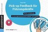 Pick-up Feedback für Führungskräfte