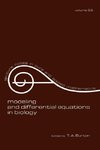 Burton, T: Modeling and Differential Equations in Biology