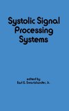 Swartzlander, E: Systolic Signal Processing Systems