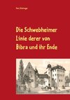 Die Schwebheimer Linie derer von Bibra und ihr Ende