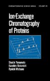 Yamamoto, S: Ion-Exchange Chromatography of Proteins