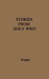 Stories from Holy Writ.