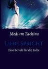 Liebe spricht - Eine Schule für die Liebe