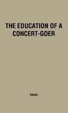 The Education of a Concert-Goer