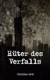 Hüter des Verfalls