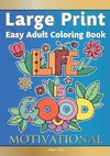 Large Print Easy Adult Coloring Book MOTIVATIONAL