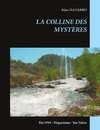 LA COLLINE DES MYSTÈRES