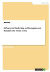 Influencer Marketing auf Instagram am Beispiel der Firma ooshi