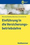 Einführung in die Versicherungsbetriebslehre