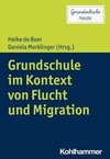 Grundschule im Kontext von Flucht und Migration