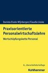 Praxisorientierte Personalwirtschaftslehre