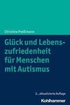 Glück und Lebenszufriedenheit für Menschen mit Autismus