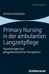 Primary Nursing in der ambulanten Langzeitpflege